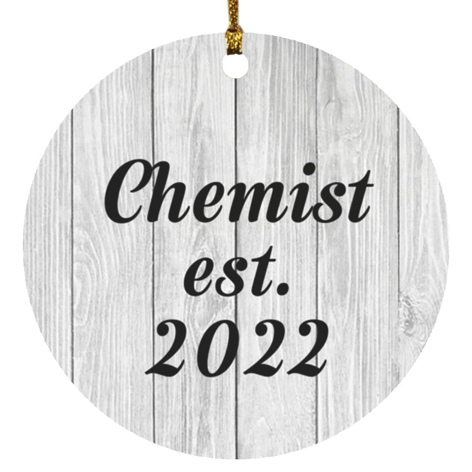 Chemist Established Est. 2022 - Circle Ornament F