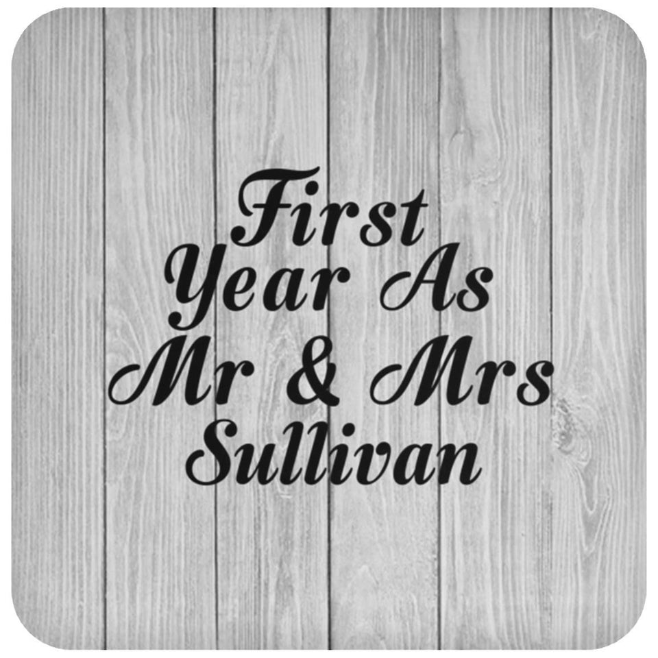 First Year As Mr & Mrs Sullivan - Drink Coaster F