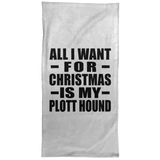 All I Want For Christmas Is My Plott Hound - Hand Towel