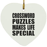 Crossword Puzzles Makes Life Special - Heart Ornament