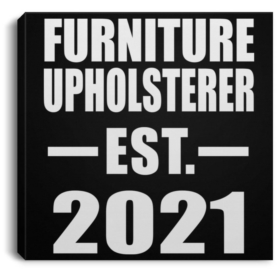 Furniture Upholsterer Established EST. 2021 - Canvas Square