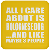 All I Care About Is Bolognese Dog - Drink Coaster