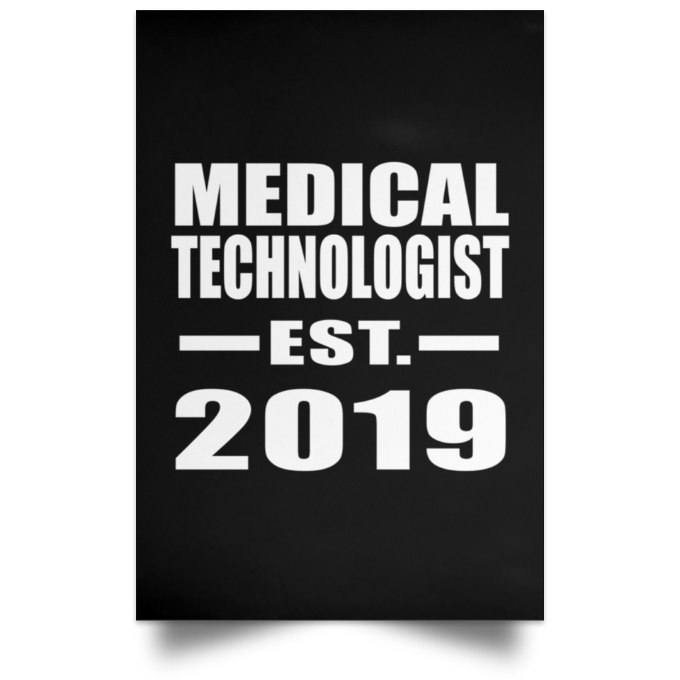 Medical Technologist Established EST. 2019 - Poster Portrait