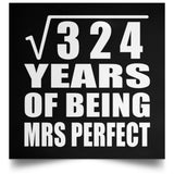 18th Anniversary Square Root of 324 Years of Mrs Perfect - Poster Square