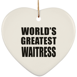 World's Greatest Waitress - Heart Ornament