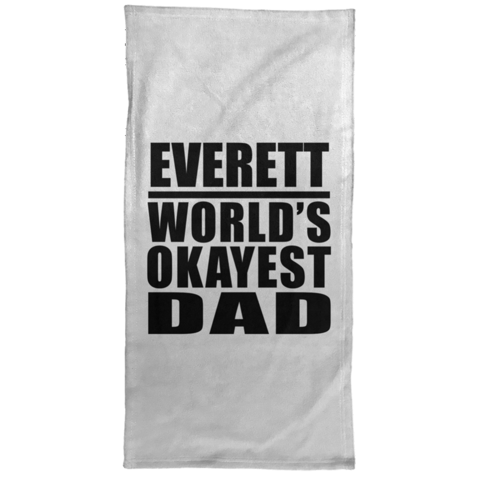 Everett World's Okayest Dad - Hand Towel