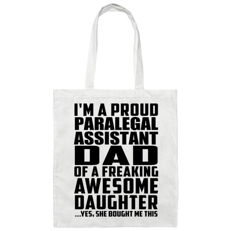 Proud Paralegal Assistant Dad Of Awesome Daughter - Tote Bag White