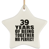 39th Anniversary 39 Years Of Being Mr Perfect - Star Ornament