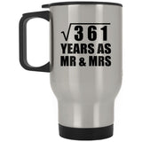 19th Anniversary Square Root of 361 Years As Mr & Mrs - Silver Travel Mug