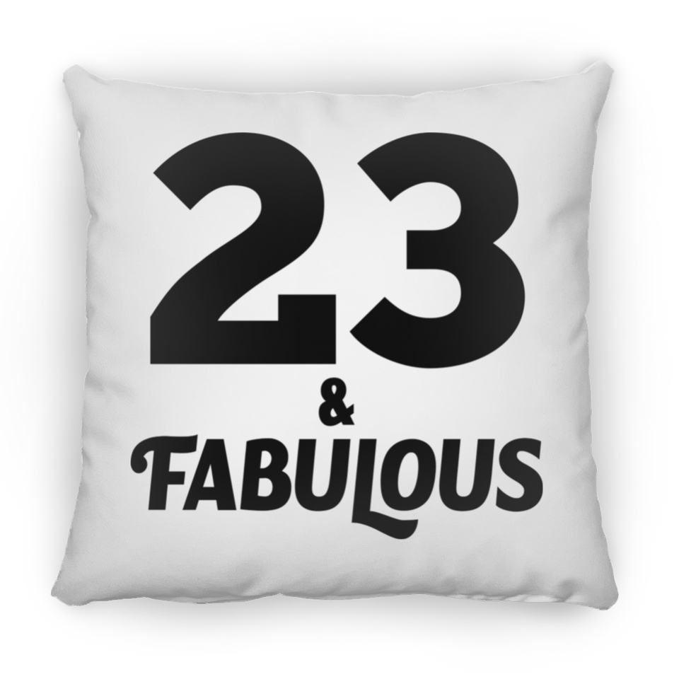 23rd Birthday 23 & Fabulous - Throw Pillow