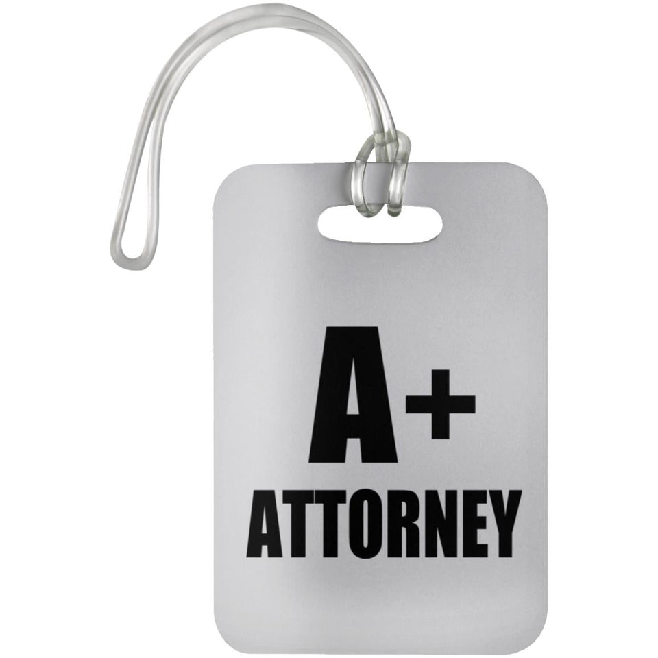 A+ Attorney - Luggage Bag Tag