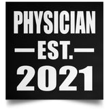 Physician Established EST. 2021 - Poster Square