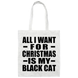 All I Want For Christmas Is My Black Cat - Tote Bag White