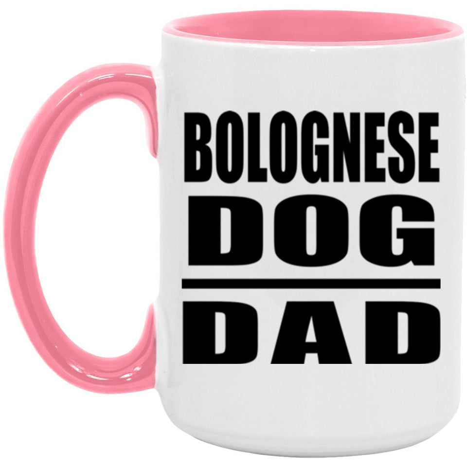 Bolognese Dog Dad - 15oz Accent Mug Pink