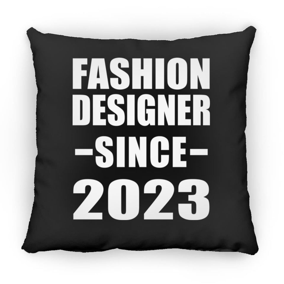Fashion Designer Since 2023 - Throw Pillow Black