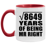 93rd Anniversary Square Root of 8649 Years of Being Mr Right - 11oz Accent Mug Red