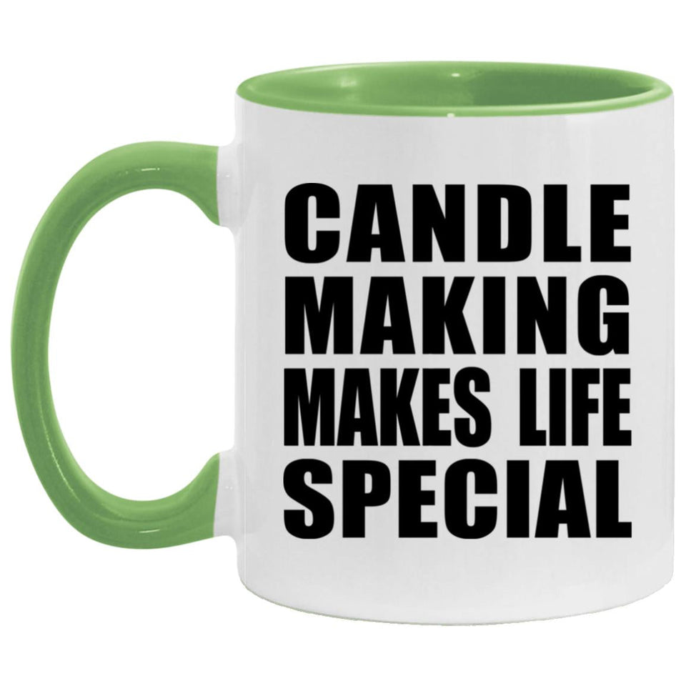 Candle Making Makes Life Special - 11oz Accent Mug Green