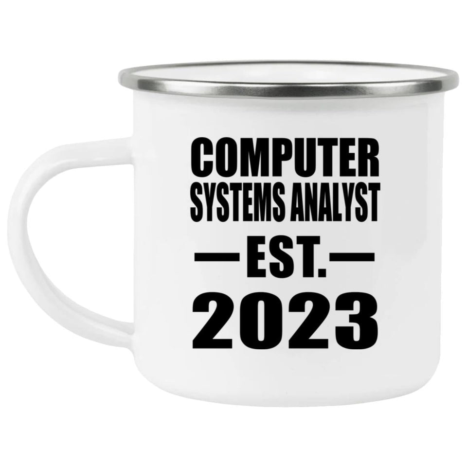 Computer Systems Analyst Established EST. 2023 - 12oz Camping Mug