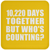 28th Anniversary 10,220 Days Together But Who's Counting - Drink Coaster