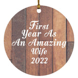 First Year As An Amazing Wife 2022 - Circle Ornament E