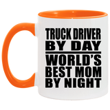 Truck Driver By Day World's Best Mom By Night - 11oz Accent Mug Orange
