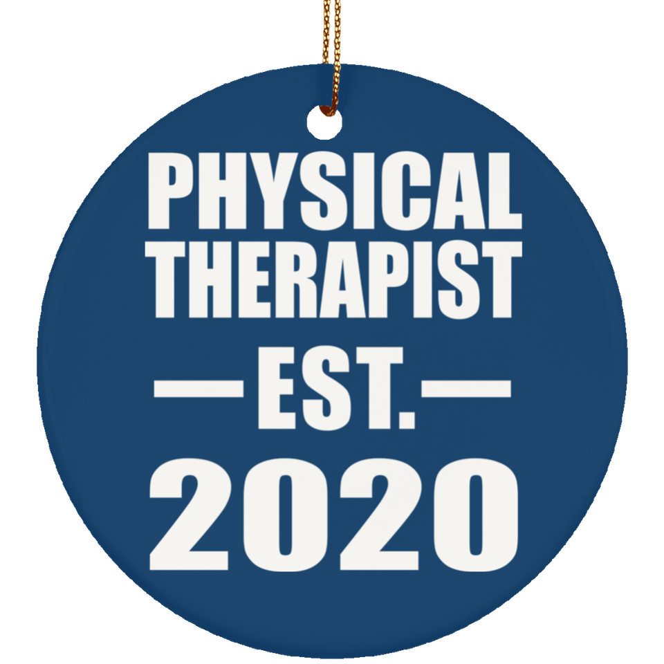 Physical Therapist Established EST. 2020 - Circle Ornament
