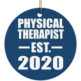 Physical Therapist Established EST. 2020 - Circle Ornament