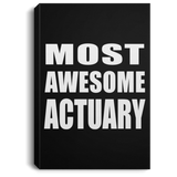Most Awesome Actuary - Canvas Portrait
