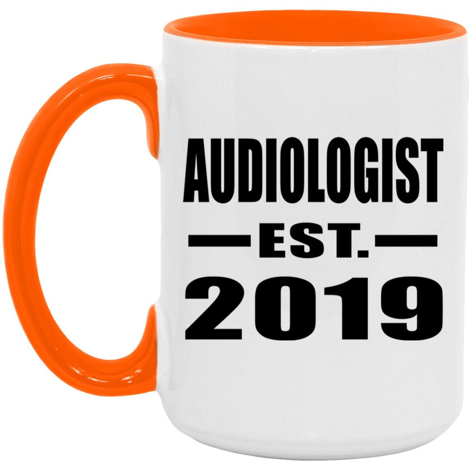 Audiologist Established EST. 2019 - 15oz Accent Mug Orange
