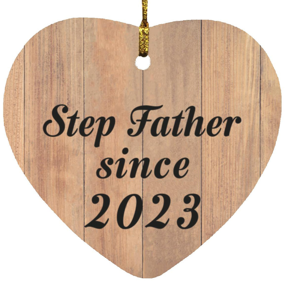 Step Father Since 2023 - Heart Ornament C