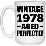 46th Birthday Vintage 1978 Aged Perfectly - 15oz Coffee Mug
