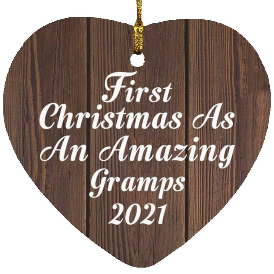 First Christmas As An Amazing Gramps 2021 - Heart Ornament D