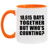 51st Anniversary 18,615 Days Together But Who's Counting - 11oz Accent Mug Orange