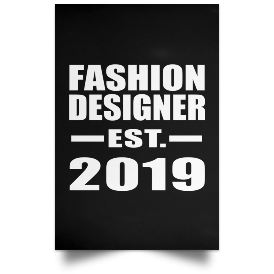 Fashion Designer Established EST. 2019 - Poster Portrait