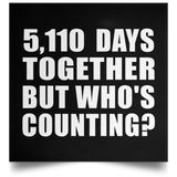 14th Anniversary 5,110 Days Together But Who's Counting - Poster Square