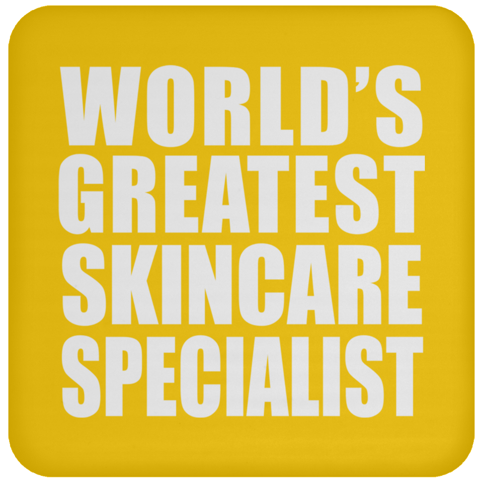 World's Greatest Skincare Specialist - Drink Coaster