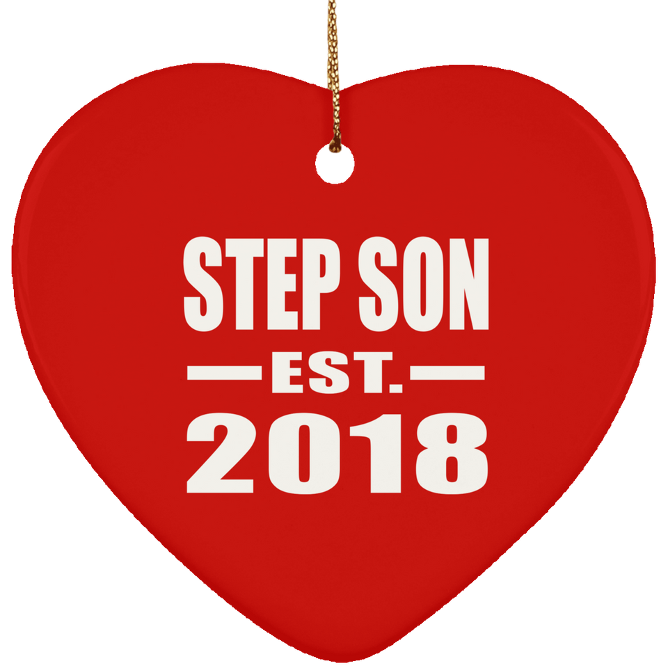 Step Son Established EST. 2018 - Heart Ornament