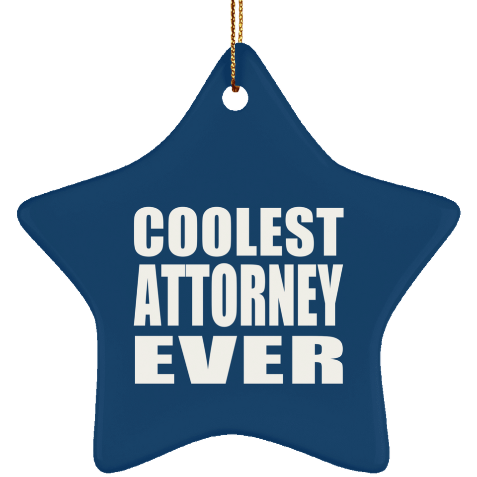 Coolest Attorney Ever - Star Ornament