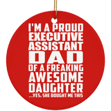 Proud Executive Assistant Dad Of Awesome Daughter - Circle Ornament
