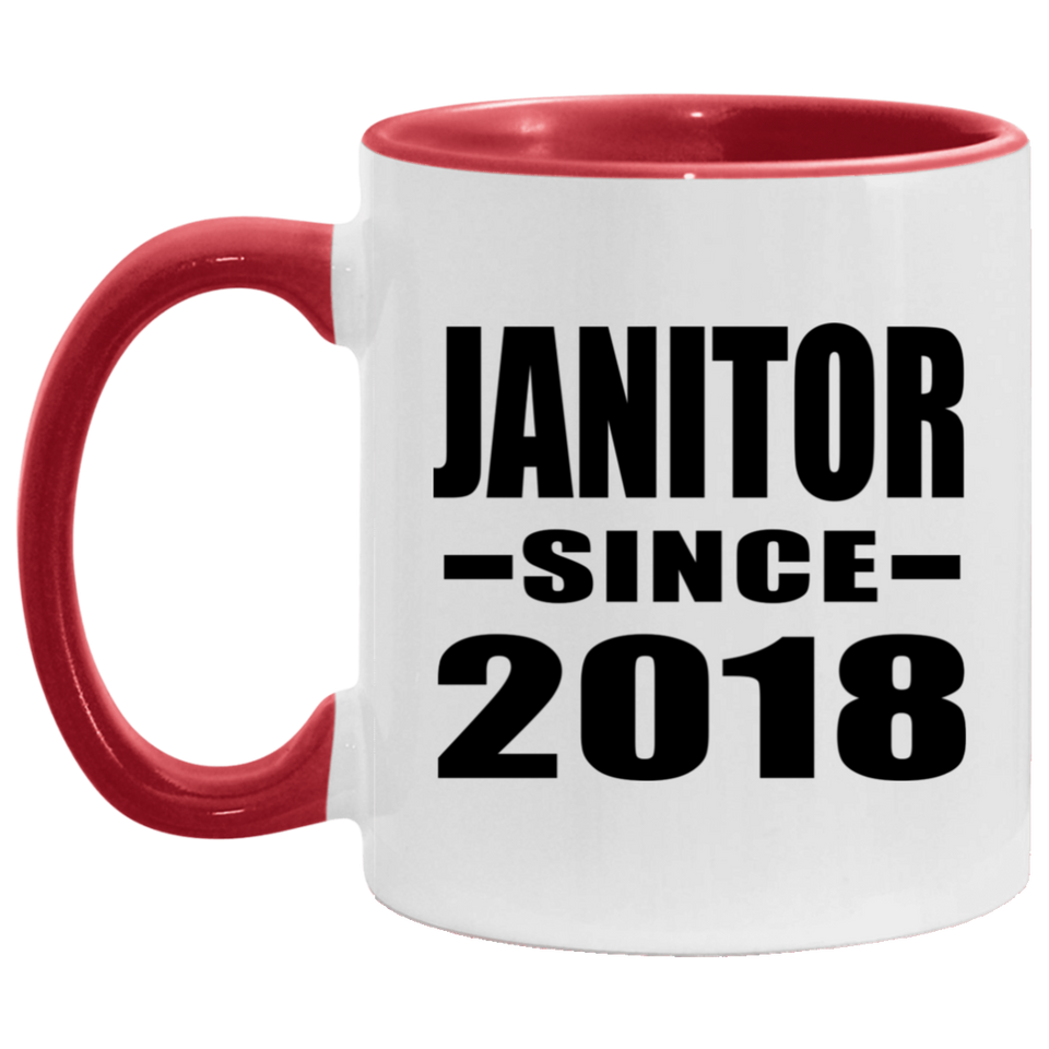 Janitor Since 2018 - 11oz Accent Mug Red