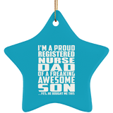 Proud Registered Nurse Dad Of Awesome Son - Star Ornament