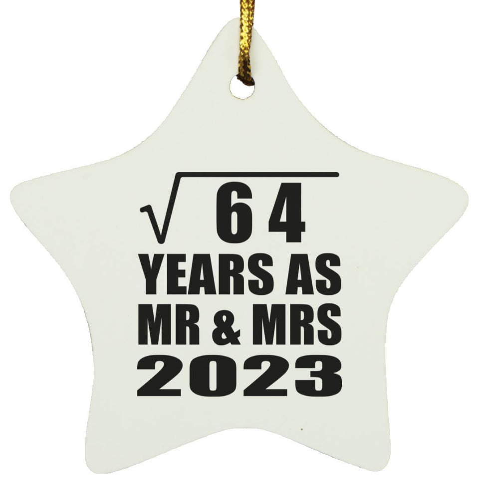 8th Anniversary Square Root of 64 Years As Mr & Mrs 2023 - Star Ornament