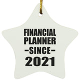 Financial Planner Since 2021 - Star Ornament