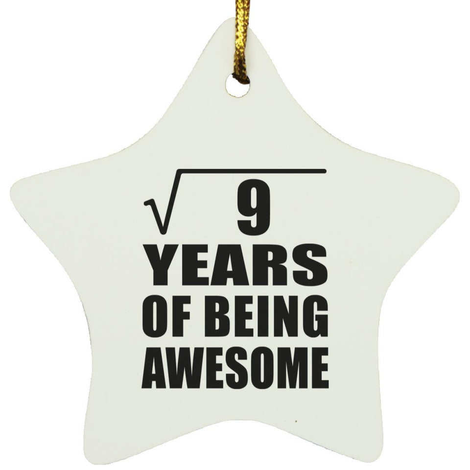 3rd Birthday Square Root of 9 Years of Being Awesome - Star Ornament