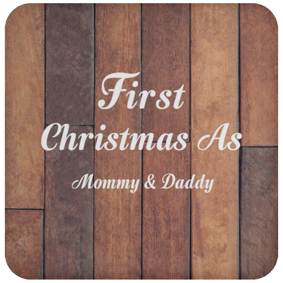 First Christmas As Mommy & Daddy - Drink Coaster E