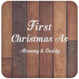 First Christmas As Mommy & Daddy - Drink Coaster E