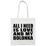 All I Need Is Love And My Bolonka - Tote Bag White