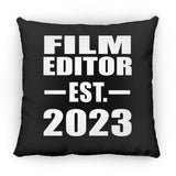 Film Editor Established EST. 2023 - Throw Pillow Black