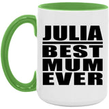 Julia Best Mum Ever - 15oz Accent Mug Green