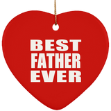 Best Father Ever - Heart Ornament